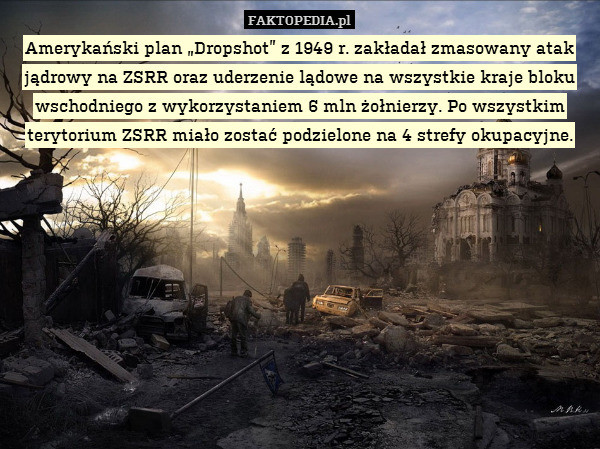 Năm 1955, cuộc tập trận của Lực lượng vũ trang hợp nhất NATO mang tên “Carte blanche” đã cho thấy rằng, những cuộc tấn công hạt nhân của Liên Xô vào Tây Âu có thể ngay lập tức cướp đi sinh mạng của ít nhất 1,7 triệu người châu Âu.