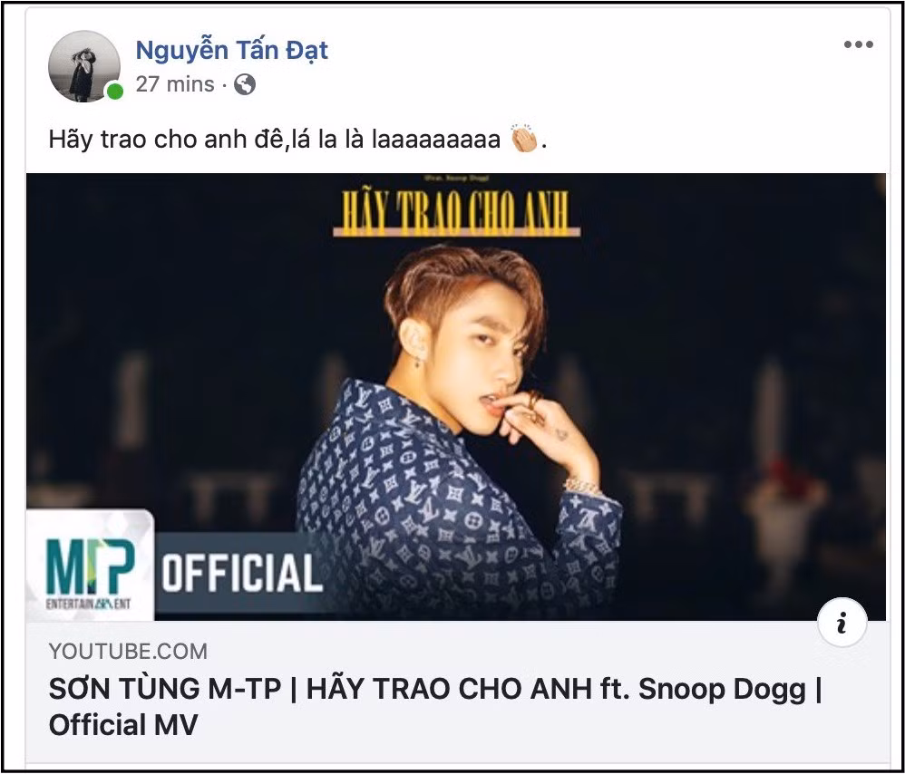 Mặc dù từng vướng ồn ào mỉa mai Sơn Tùng M-TP nhưng Đạt G vẫn chia sẻ MV "Hãy trao cho anh" về trang cá nhân.