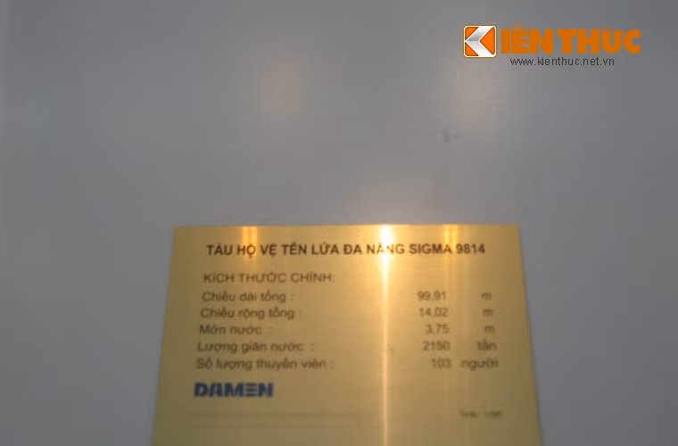 Thông số tàu hộ vệ SIGMA-9814 được công bố tại triển lãm Vietship 2014 với chiều dài 99,91m, rộng 14,02m, mớn nước 3,75m, lượng giãn nước 2.150 tấn, thủy thủ đoàn 103 người.