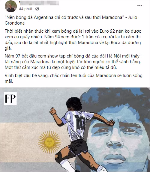 Trên trang cá nhân của mình, anh V.Q.H đã chia sẻ về kỷ niệm với Maradona. Anh cho biết từ năm 1997 bắt đầu xem show tạp chí bóng đá mới thấy tài năng của Maradona là một tuyệt tác khó người nào có thể sánh bằng. Một thứ cảm xúc mà từ đẹp cũng khó miêu tả đủ.