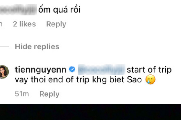 Ngoài gây chú ý về phong thái, nữ rich kid này còn khiến netizen soi ra cách trả lời bình luận xen Tiếng Anh và Tiếng Việt giống với Chi Pu trước đó. Cụ thể, khi một người bạn khen Tiên Nguyễn rằng: "Ốm (gầy) quá rồi", nàng rich kid đã đáp: "Start of trip vay thoi end of trip khong biet sao" (Đầu chuyến đi thì vậy thôi, kết thúc chuyến đi không biết sao).