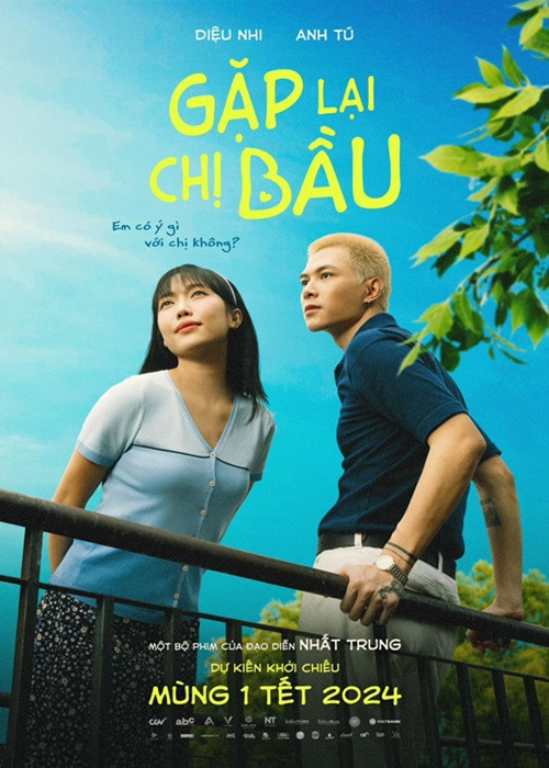 Gặp lại chị bầu là dự án điện ảnh đầu tiên Anh Tú - Diệu Nhi đóng cặp. Ảnh: FBNV.