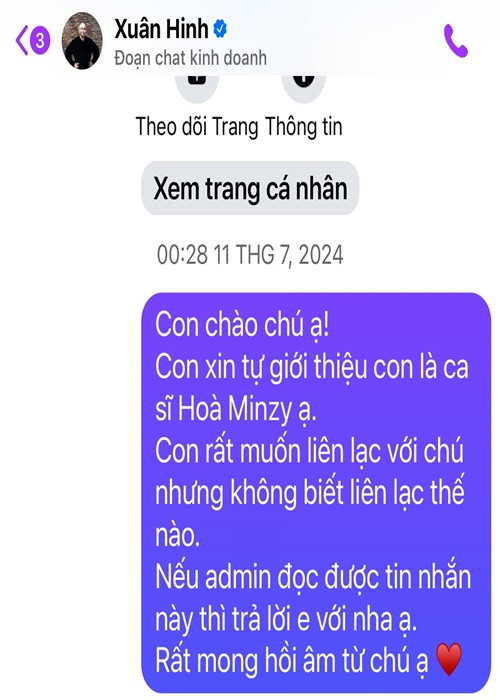 Hòa Minzy đã liên lạc với nghệ sĩ hài Xuân Hình qua fanpage. "Con luôn nghĩ rằng nếu xét về cái tầm thì nếu con không phải ở Bắc Ninh, không phải làm về một dự án cho Bắc Ninh, dù vị trí của con có đang ở đâu trên bản đồ showbiz, nếu chú không quan tâm và không thích cũng có thể sẽ không nhận lời tham gia với con đâu nên có lẽ mình phải xét về cái tâm chú nhỉ", Hòa Minzy tiết lộ. Ảnh: FB Hòa Minzy.