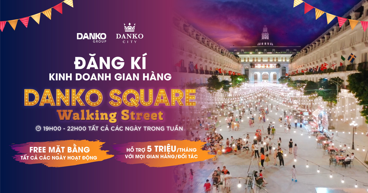 Danko Square tim doi tac kinh doanh gian hang voi nhieu uu dai dac biet