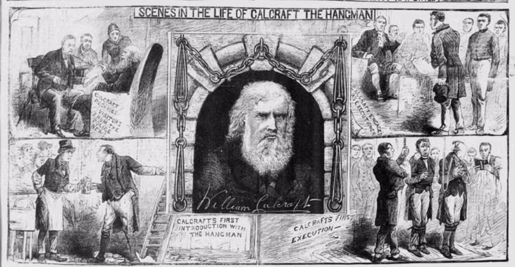 Trong 50 năm làm đao phủ (từ năm 1829 - 1879), ông William đã thực hiện khoảng 430 - 450 vụ hành quyết tử tù. Đao phủ này nổi tiếng với sự hung bạo, thích chứng kiến tử tù đau đớn khi đối diện với "tử thần". Vậy nên, ông thường kéo dài thời gian thi hành án.