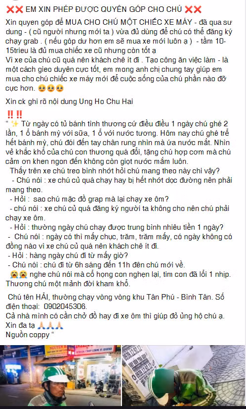 Để giúp đỡ chú xe ôm tên Hải có hoàn cảnh cực khó khăn khi phải mưu sinh vất vả trên đường phố Sài Gòn, Trúc Phương đã đăng tải thông tin và hình ảnh để kêu gọi mọi người đóng góp.