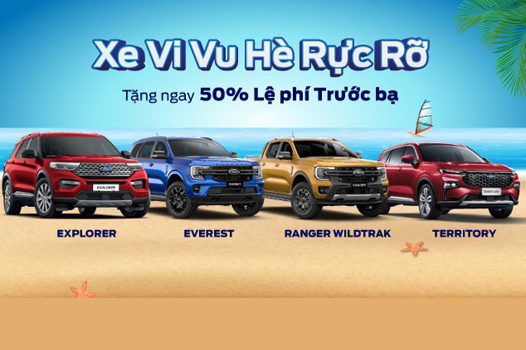 Ford Viet Nam manh tay uu dai cho khach mua xe trong thang 7/2023