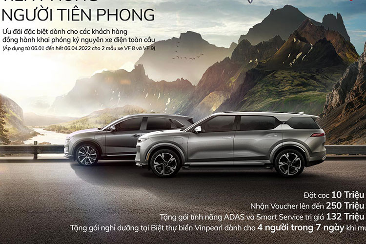 Hiện tại, VinFast vẫn đang áp dụng chương trình khuyến mãi dành cho khách hàng đặt sớm 2 mẫu xe điện VF8 và VF9. Theo đó, với số tiền cọc ban đầu là 10 triệu đồng, người dùng sẽ được tặng voucher mua xe trị giá 150 triệu đồng cho VF8 và 250 triệu đồng cho VF9, tặng kèm gói tính năng hỗ trợ người lái ADAS và dịch vụ thông minh Smart Service trị giá 132 triệu đồng cùng gói nghỉ dưỡng tại biệt thự biển Vinpearl cho 4 người trong 7 ngày.