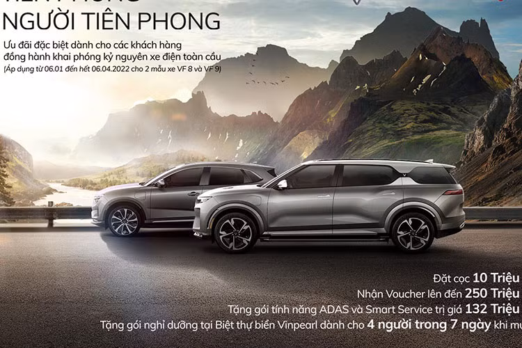 Hiện tại, VinFast vẫn đang áp dụng chương trình khuyến mãi dành cho khách hàng đặt sớm 2 mẫu xe điện VF8 và VF9. Theo đó, với số tiền cọc ban đầu là 10 triệu đồng, người dùng sẽ được tặng voucher mua xe trị giá 150 triệu đồng cho VF8 và 250 triệu đồng cho VF9, tặng kèm gói tính năng hỗ trợ người lái ADAS và dịch vụ thông minh Smart Service trị giá 132 triệu đồng cùng gói nghỉ dưỡng tại biệt thự biển Vinpearl cho 4 người trong 7 ngày.