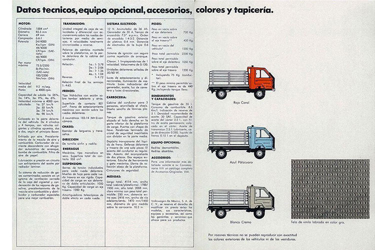 Động cơ của xe khi được lấy từ "con bọ" Beetle làm mát bằng khí, dung tích 1.6 lít của xe có thể sản sinh 50 mã lực và ghép cặp với một hộp số sàn 4 cấp.