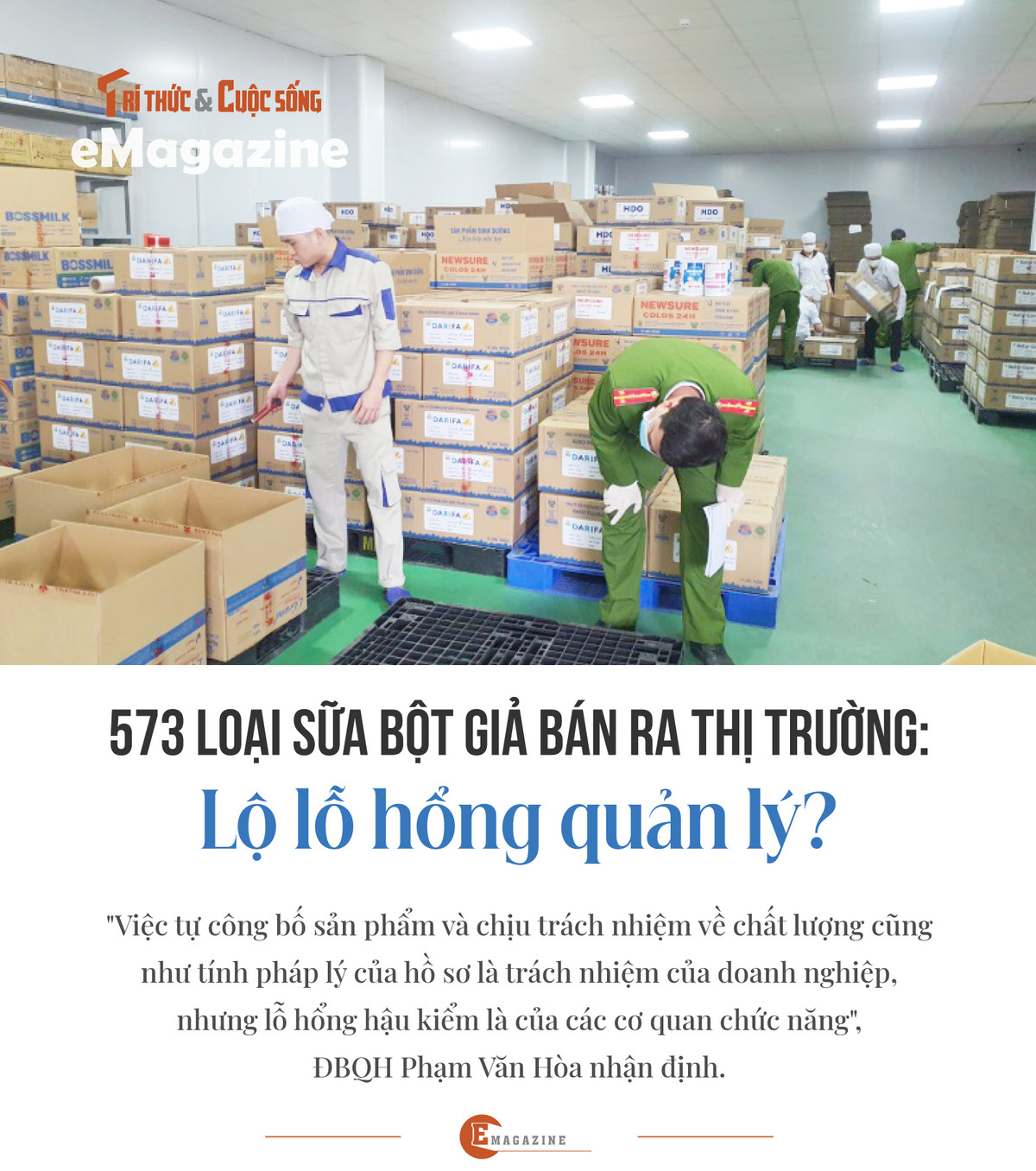 [e-Magazine] 573 loai sua bot gia ban ra thi truong: Lo lo hong quan ly?