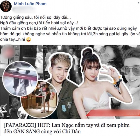 Minh Luân đã chia sẻ trạng thái ngầm ám chỉ Lan Ngọc có người mới nên đã gây lộn và đòi chia tay. Thế nhưng sau đó nam diễn viên đã xóa status này.
