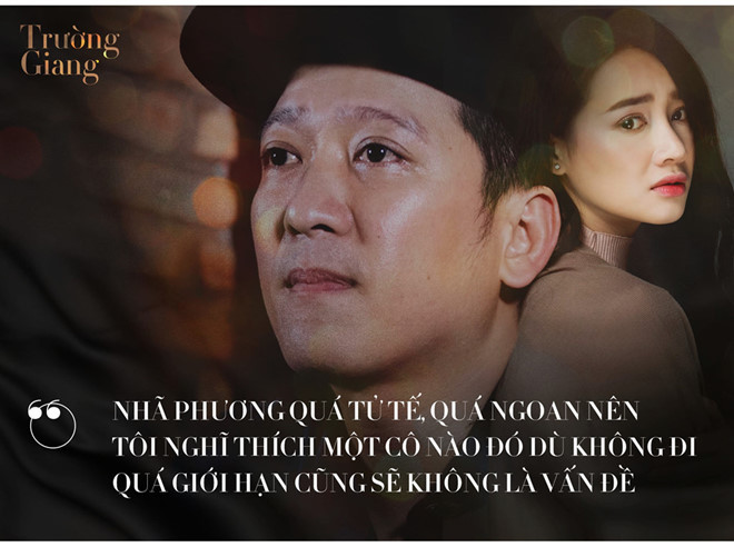 Sau những mối tình chớp nhoáng bên đời, Trường Giang nói Nhã Phương là một trong số ít các cô gái tử tế ở showbiz Việt.