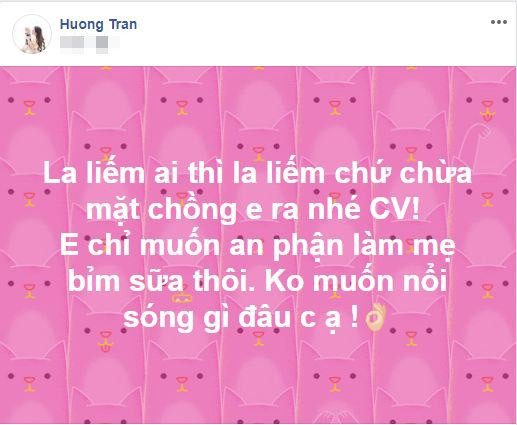Bà xã của Việt Anh lên tiếng "dằn mặt": "La liếm ai thì la liếm chứ chừa mặt chồng em ra nhé CV".
