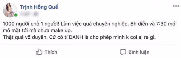 Hồng Quế đăng status tố một "người đẹp có danh hiệu" đi trễ gây ảnh hưởng đến đồng nghiệp và show diễn.