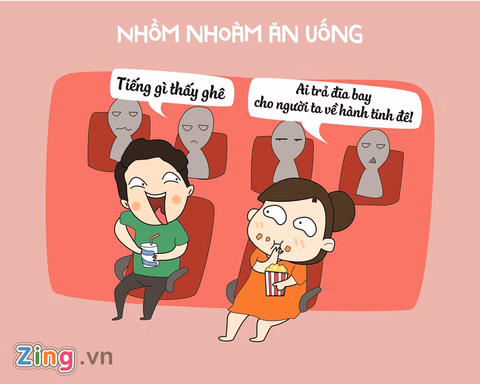 "Trời đánh tránh miếng ăn" nhưng đến mức nhai nhồm nhoàm bỏng ngô, hút sột soạt nước giải khát trong khi phim đang chiếu thì vô duyên quá rồi.