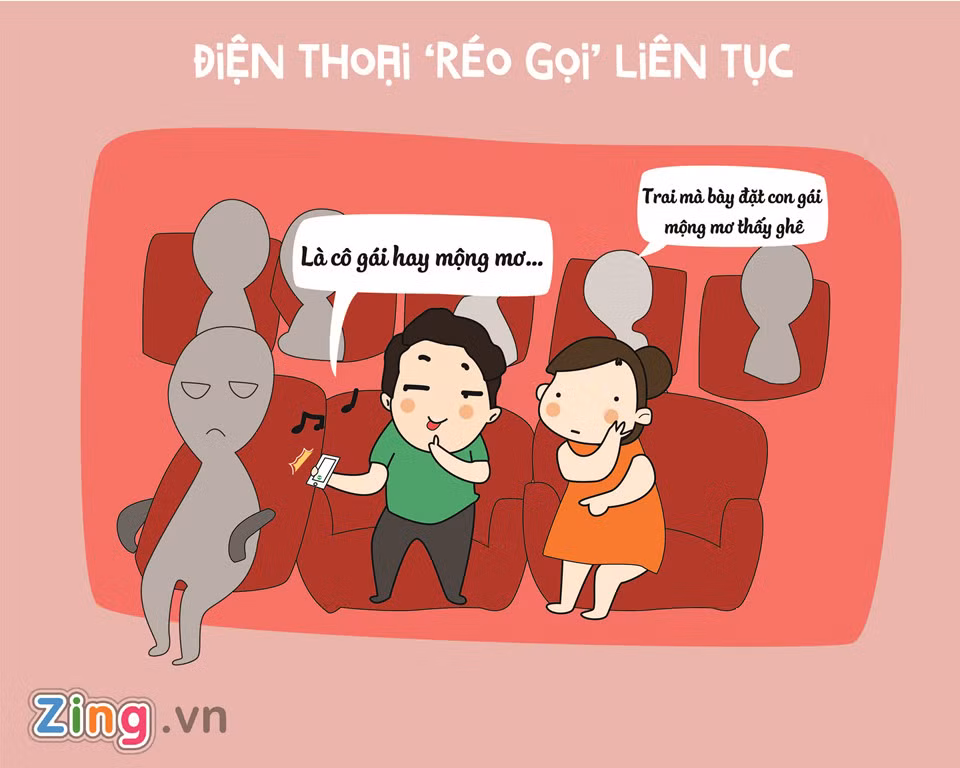 Rạp chiếu phim nào cũng đề ra quy định khách hàng phải tắt chuông điện thoại khi vào trong. Họ đã mất công đề ra rồi, cớ gì có việc thực hiện theo thôi cũng không được? Đây không phải nơi phù hợp để khoe chuông điện thoại đâu!