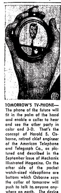 Ngay từ những năm 1950, họ đã biết rằng viễn thông là tương lai của thế kỷ 21, trong quá khứ, người ta cho rằng chúng ta ngày nay sẽ sử dụng điện thoại liên tục. Và trên thực tế, điều này đã hoàn toàn đúng, ngày nay xã hội nhân loại có những người sử dụng điện thoại liên tục và dường như cuộc sống của họ sẽ không thể tiếp tục nếu như không có những chiếc smartphone.