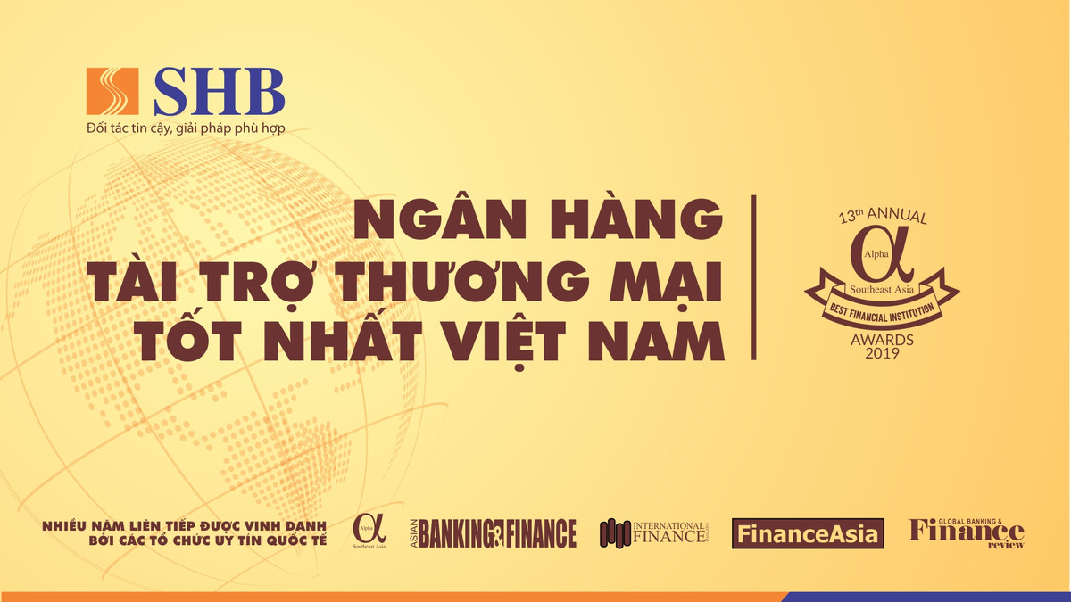 SHB tiep tuc duoc vinh danh la ngan hang tai tro thuong mai tot nhat VN
