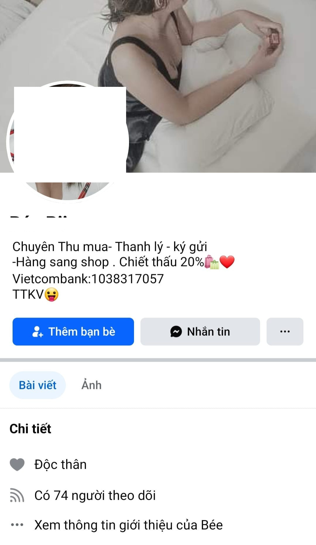 Ở trang cá nhân của cô gái này có phần mô tả là "chuyên thu mua thanh lý - kí gửi".