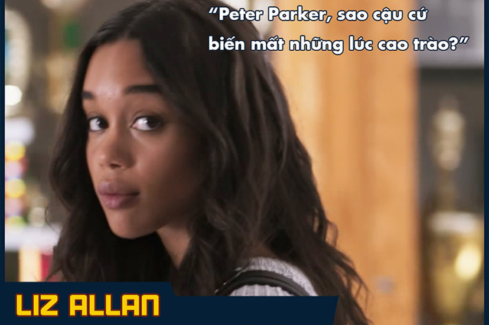 Liz Allan - tình đầu của Peter Paker cũng là nhân vật siêu thú vị. Tuy nhiên khác với nguyên tác, tình cảm mà Peter dành cho Liz không phải là đơn phương.