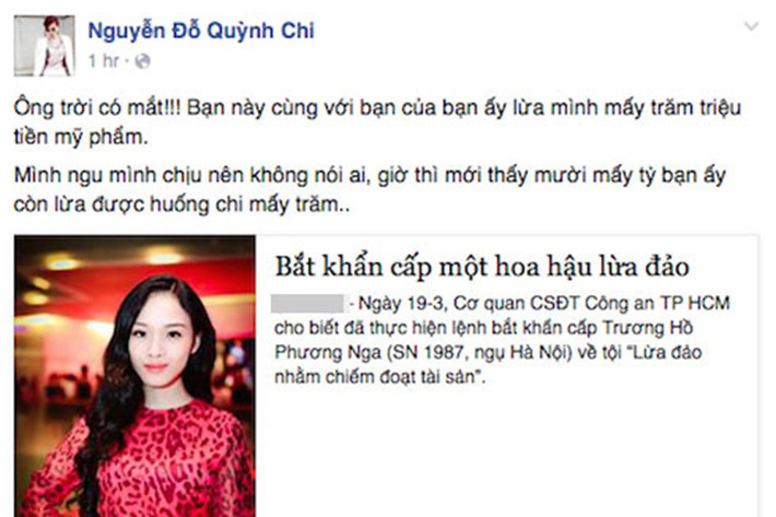Sau khi bị bắt tạm giam, khởi tố ngày 19/3/2015, Phương Nga còn bị MC Quỳnh Chi tố lừa hàng trăm triệu tiền mỹ phẩm. Trên trang cá nhân, Quỳnh Chi từng lên tiếng chia sẻ rằng Phương Nga không chỉ lừa đảo, chiếm đoạt 300 triệu của cô mà còn hù doạ cô sẽ dùng bùa ngải nếu như lên tiếng. Ảnh: FBNV