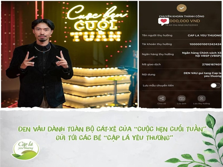 Đen Vâu có không ít hành động ghi điểm. Tháng 2/2023, ê-kíp Cặp lá yêu thương cho biết, Đen Vâu đã chuyển toàn bộ cát-sê của anh nhận được sau khi tham gia Cuộc hẹn cuối tuần cho các em nhỏ trong Cặp lá yêu thương, với lời chúc: "Chúc các bạn nhỏ Cặp lá yêu thương chăm ngoan học giỏi". Ảnh: Thương hiệu và pháp luật