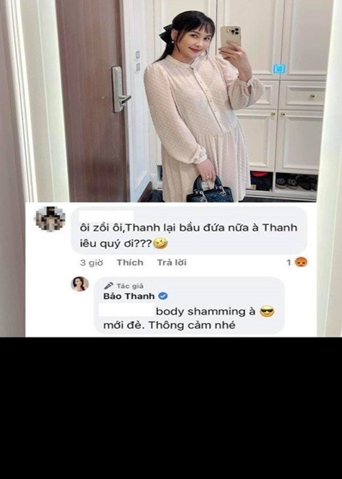 Mới đây, trên trang cá nhân, Bảo Thanh đăng tải loạt ảnh rạng rỡ sau 2 tháng sinh con gái. Do chưa thể lấy lại vóc dáng cũng như mặc chiếc váy khá rộng nên nữ diễn viên bị một số cư dân mạng chê ngoại hình. Về phần mình, Bảo Thanh không ngại đáp trả các antifan kém duyên. Cụ thể, khi bị một cư dân mạng chê bụng to như bầu lần 3, nữ diễn viên phản hồi: "Body shaming à, mới đẻ. Thông cảm nhé".