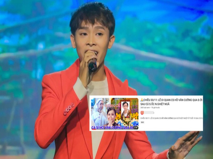 Mới đây, Hồ Văn Cường bị đồn qua đời ở tuổi 19. Cụ thể, hàng loạt kênh Youtube đăng tải clip cắt ghép để thêu dệt nên câu chuyện độc địa về nam ca sĩ. Fan của Hồ Văn Cường yêu cầu các chủ kênh Youtube này gỡ bỏ clip câu view. Ảnh: Saostar