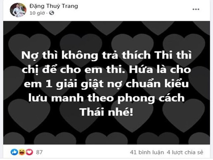 Tháng 8/2021, khi Thùy Tiên chính thức trở thành đại diện Việt Nam tại cuộc thi Miss Grand International 2021, Thùy Trang khơi lại lùm xùm Thùy Tiên bị tố vay 1,5 tỷ không chịu trả. Thùy Trang viết trên trang cá nhân: "Nợ thì không trả thích thi thì chị để cho em thi. Hứa là cho em 1 giải giật nợ chuẩn kiểu lưu manh theo phong cách Thái nhé". Ảnh chụp màn hình