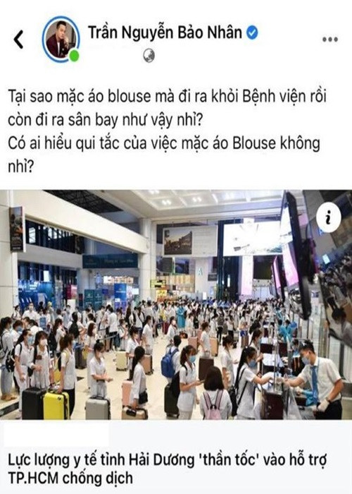 Mới đây, đạo diễn Bảo Nhân thắc mắc việc đoàn tiếp viện y tế đến TP.HCM khi ra sân bay lại mặc áo blouse trắng. Chia sẻ của Bảo Nhân gây tranh cãi. Sau đó, một cư dân mạng bênh vực đoàn tiếp viện y tế: "Các bạn không phải y bác sĩ, các bạn chỉ là các kỹ thuật viên và ngay lập tức khi rời máy bay thì tới các nơi để hỗ trợ ngày hôm qua em ơi. Nên ủng hộ chứ đừng mỉa mai như vậy", Bảo Nhân đáp trả gay gắt: "Kiến thức thấp!".