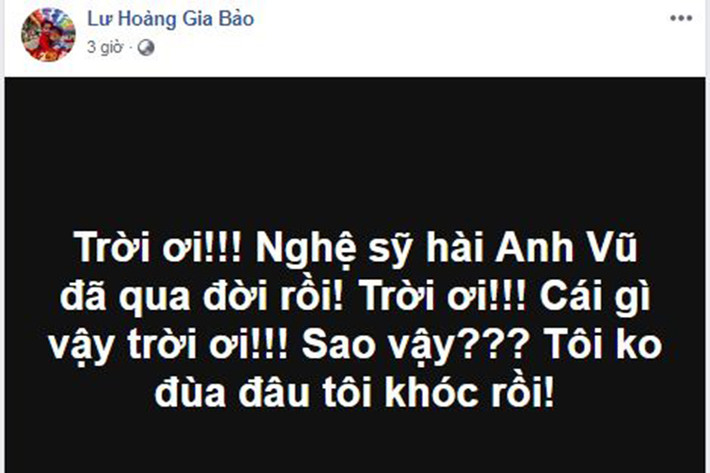 Gia Bảo không thể tin nghệ sĩ Anh Vũ đã từ biệt cõi trần.