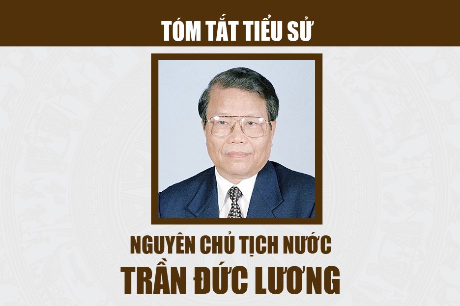 View - Tóm tắt tiểu sử nguyên Chủ tịch nước Trần Đức Lương | Báo Tri thức và Cuộc sống - TIN TỨC PHỔ BIẾN KIẾN THỨC 24H