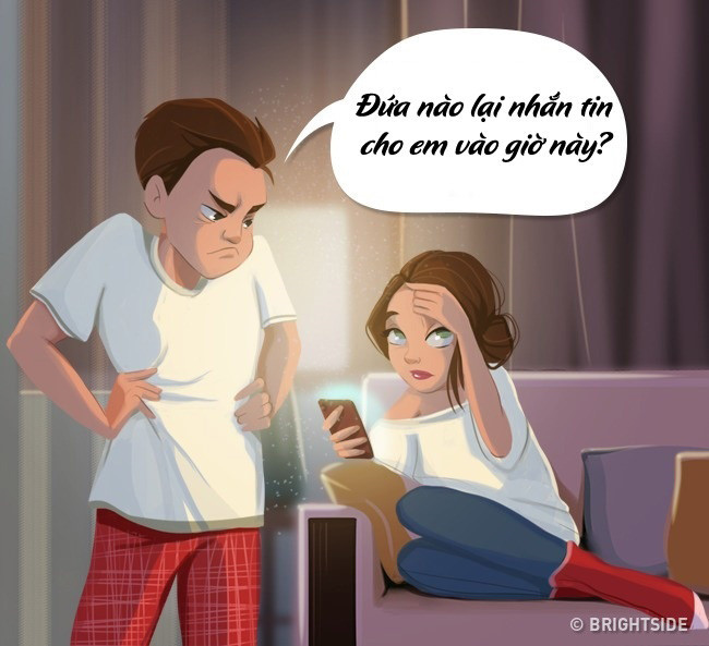 2. Ghen quá đà: Ghen tuông không phải điều quá xấu nếu nó không vượt quá giới hạn. Khi người ấy ghen với bạn bè, đồng nghiệp, gia đình hoặc người yêu cũ, bạn sẽ luôn trong tình trạng phát chán với việc giải thích.