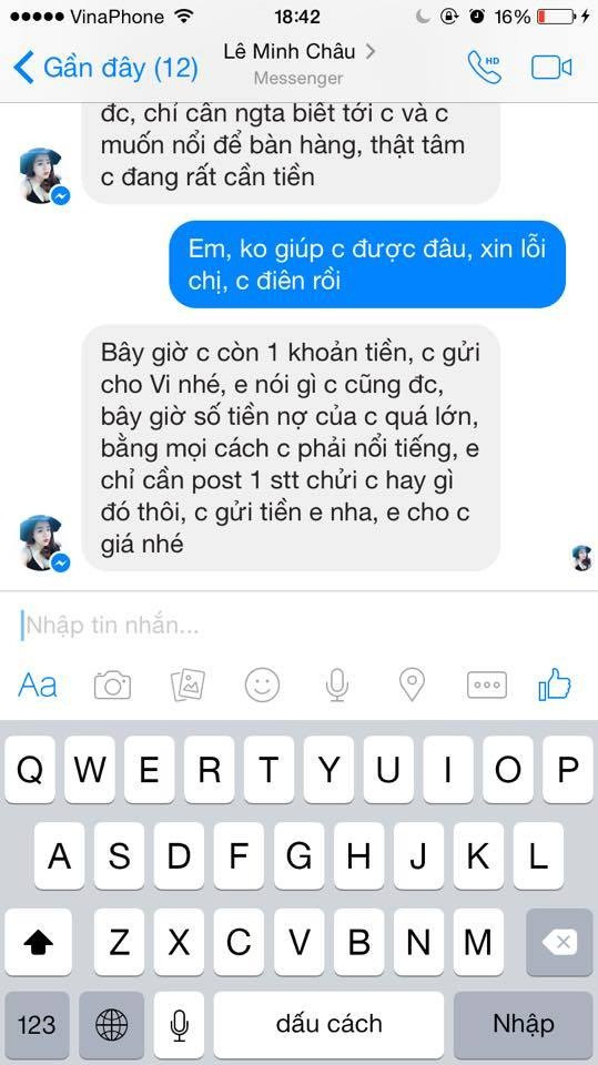Trong đoạn tin nhắn qua lại, Lê Minh Châu không ngần ngại chia sẻ hoàn cảnh đang túng quẫn, thiếu tiền của mình. Minh Châu nói với Thúy Vi rằng cô đang cần được nổi tiếng, được nhiều người biết tới để bán hàng kiếm tiền. Đáp lại, Thúy Vi từ chối lời gạ gẫm tạo scandal, thậm chí còn đáp trả Minh Châu rằng "Chị điên rồi!".