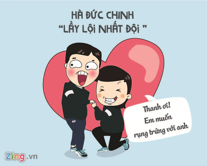 Hà Đức Chinh được mệnh danh "vựa muối" của U23 Việt Nam bởi tính cách cởi mở, hài hước và "lầy lội". Nhanh chóng "bắt trend" khi các cô nàng đồng loạt tỏ tình với Văn Thanh sau cú penalty quyết định, Đức Chinh đã thực hiện ngay bức ảnh quỳ gối tỏ tình với cầu thủ mang áo số 17.