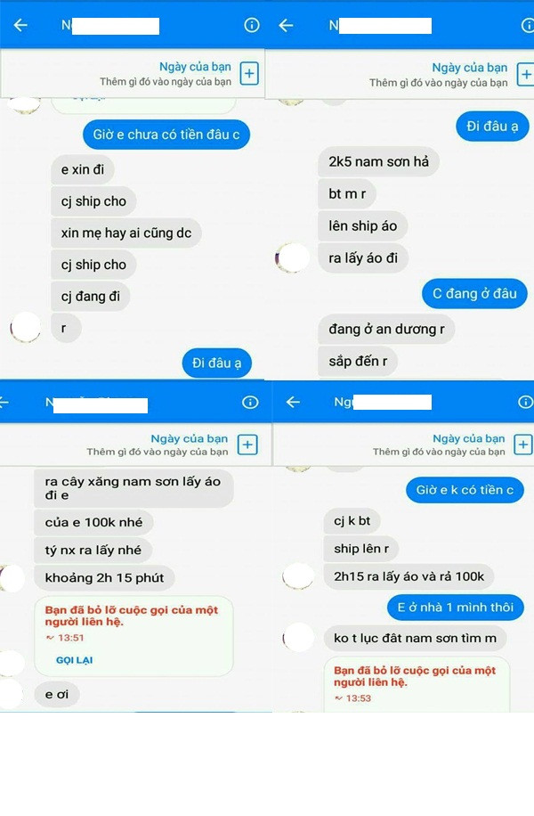 Mặc cho khách liên tục khẳng định không có tiền lấy áo, N.P. vẫn ‘lầy lội' tìm đủ mọi phương án. Lúc đầu thì nhỏ nhẹ kêu khách ‘xin tiền mẹ đi em', không được N.P. chuyển sang đe dọa ‘Không lấy tao lục đất Nam Sơn tìm mày.' Cực chẳng đã, N.P. còn hỏi khách hàng có nuôi… lợn tiết kiệm không khiến cư dân mạng cười lăn cười bò.