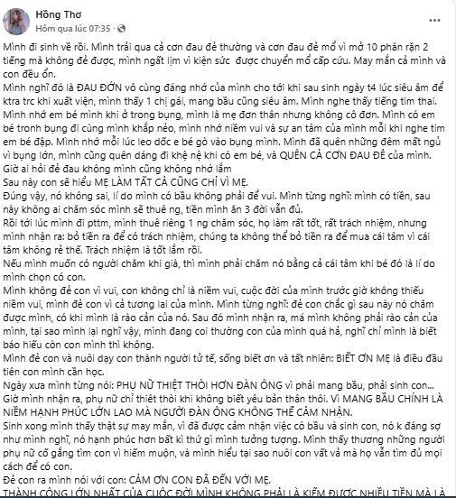 Trong bài chia sẻ đầy cảm xúc, Thơ Nguyễn tiết lộ cô đã trải qua một ca sinh nở không hề dễ dàng. Dù đã chuẩn bị tâm lý và cố gắng sinh thường suốt 2 tiếng đồng hồ sau khi mở đủ 10 phân, nhưng do kiệt sức và em bé không thể ra ngoài, cô đã phải chuyển sang mổ cấp cứu khẩn cấp.