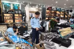 Xử lý trên 1.500 vụ xâm phạm sở hữu trí tuệ trong gần 1 tháng cao điểm