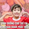  [INFOGRAPHIC] Dinh dưỡng cho trẻ em trong giai đoạn phát triển
