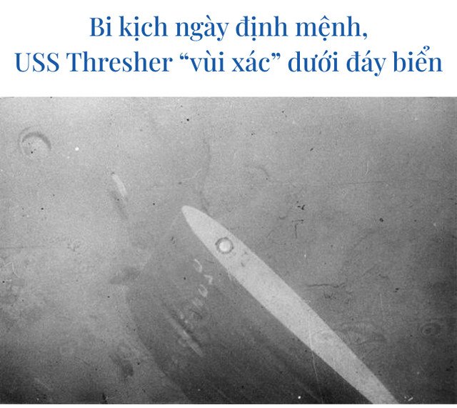 USS Thresher: Bi kịch tàu ngầm hạt nhân khủng khiếp nhất Hải quân Mỹ - Hình 2 USS Thresher: Bi kich tau ngam hat nhan khung khiep nhat Hai quan My-Hinh-2