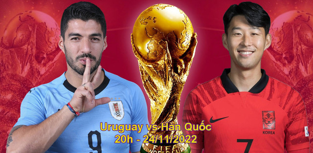Soi kèo Uruguay vs Hàn Quốc 20h 24/11 bảng H World Cup 2022 Soi keo Uruguay vs Han Quoc 20h 24/11 bang H World Cup 2022