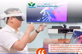 Ứng dụng công nghệ thực tế ảo, cứu sống bệnh cực hiếm dị dạng hệ bạch huyết