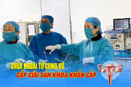 Chậm kinh 3 ngày, máu tràn ổ bụng, người phụ nữ chửa ngoài tử cung vỡ