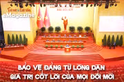 Bảo vệ Đảng từ lòng dân - Giá trị cốt lõi của mọi đổi mới