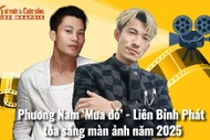 [INFOGRAPHIC] Phương Nam 'Mưa đỏ' - Liên Bỉnh Phát tỏa sáng màn ảnh năm 2025