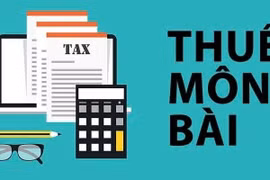 Chấm dứt việc thu, nộp lệ phí môn bài từ ngày 1/1/2026