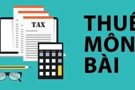 Chấm dứt việc thu, nộp lệ phí môn bài từ ngày 1/1/2026