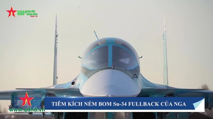 Khám phá sức mạnh của Su-34 Fullback - Tiêm kích ném bom của Nga