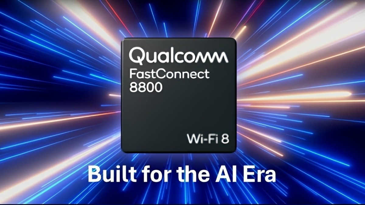 Hệ thống kết nối mới nhất của Qualcomm mang đến hỗ trợ Wi-Fi 8 và Bluetooth 7 trên thiết kế chip được cải tiến với cấu hình radio 4×4.